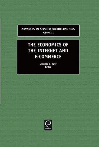 Beispielbild fr The Economics of the Internet and E-Commerce zum Verkauf von Blackwell's