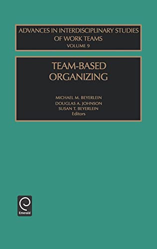 Beispielbild fr Team-Based Organizing zum Verkauf von Kennys Bookshop and Art Galleries Ltd.