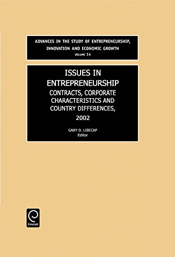 Stock image for Issues in Entrepreneurship: Contracts, Corporate Characteristics and Country Differences (Advances in the Study of Entrepreneurship, Innovation & Economic Growth, 14) for sale by Irish Booksellers