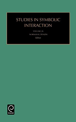 Stock image for Studies in Symbolic Interaction: 26 for sale by Reuseabook