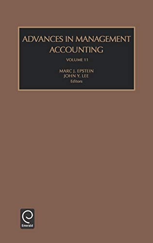 Stock image for Advances in Management Accounting: 11 for sale by RIVERLEE BOOKS