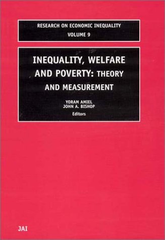 Inequality, Welfare and Poverty : Theory and Measurement