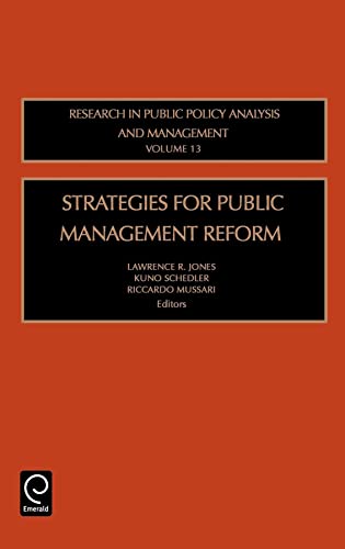 Strategies for Public Management Reform (Research in Public Policy Analysis and Management, 13) (9780762310319) by Piccard, Bertrand; Jones, Gary