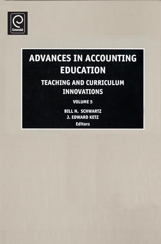 Beispielbild fr Advances in Accounting Education Teaching and Curriculum Innovations, Vol. 5 zum Verkauf von Books Puddle