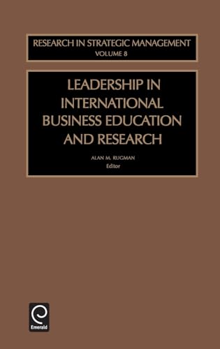 Imagen de archivo de Leadership in International Business Education and Research Research in Global Strategic Management 8 a la venta por PBShop.store US
