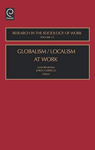Stock image for Globalism/Localism at Work for sale by Books Puddle