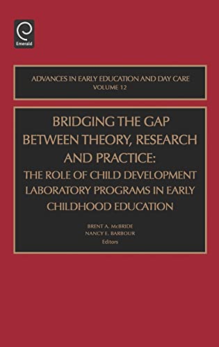 Stock image for Bridging the Gap Between Theory, Research and Practice for sale by Books Puddle