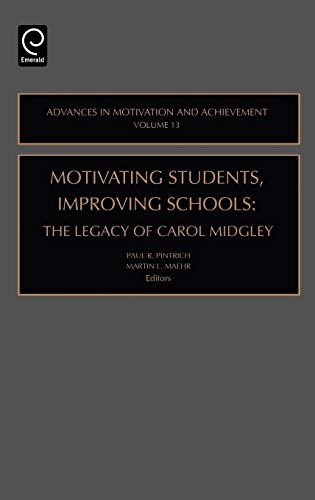 Beispielbild fr Motivating Students, Improving Schools, Volume 13 zum Verkauf von Ammareal