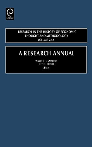 Beispielbild fr A Research Annual 22 Research in the History of Economic Thought Methodology Research in the History of Economic Thought and Methodology 22 zum Verkauf von PBShop.store US