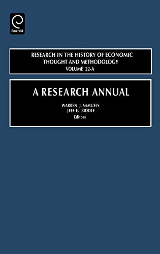 9780762310890: A Research Annual: 22 (Research in the History of Economic Thought and Methodology)