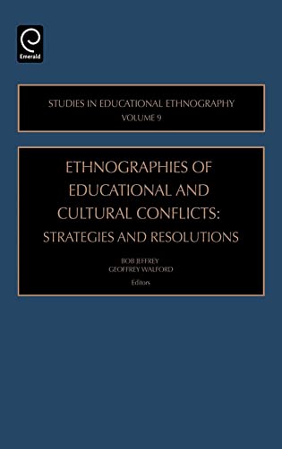9780762311125: Ethnographies Of Education & Cultural Conflicts, Volume 9