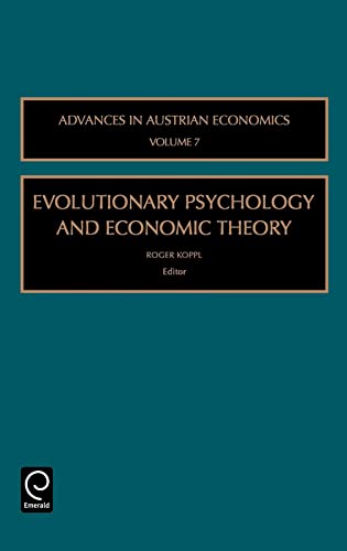 9780762311385: Evolutionary Psychology and Economic Theory (Advances in Austrian Economics, 7)