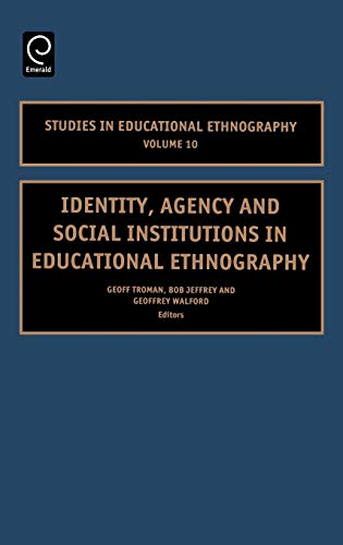 Stock image for Identity, Agency and Social Institutions in Educational Ethnography for sale by Books Puddle