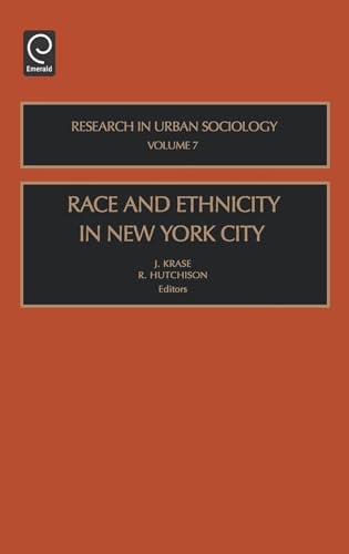 Imagen de archivo de Race and Ethnicity in New York City, Volume 7 (Research in Urban Sociology) a la venta por HPB-Red