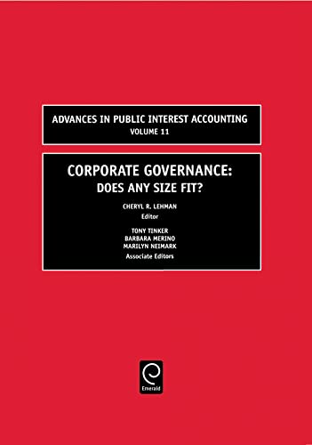 Imagen de archivo de Corporate Governance: Does Any Size Fit? (Advances in Public Interest Accounting, 11) a la venta por GF Books, Inc.