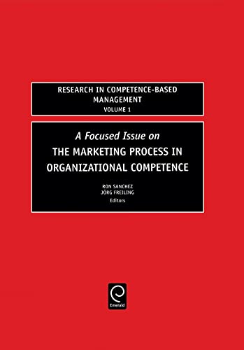 Beispielbild fr A Focused Issue on the Marketing Process in Organizational Competence zum Verkauf von Blackwell's