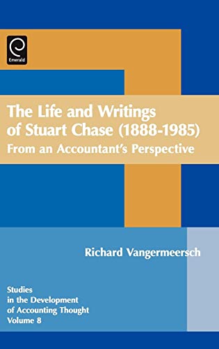 Stock image for The Life and Writings of Stuart Chase (1888-1985) for sale by Books Puddle