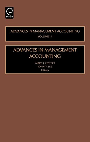 Stock image for Advances in Management Accounting for sale by Better World Books Ltd