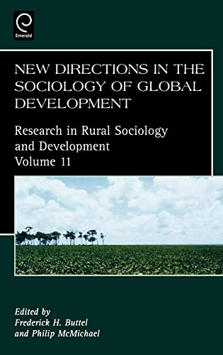 Stock image for New Directions in the Sociology of Global Development, Volume 11 (Research in Rural Sociology and Development) for sale by HPB-Red