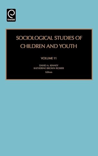 9780762312566: Sociological Studies of Children and Youth (Sociological Studies of Children and Youth, 11)