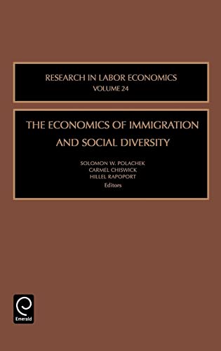 Stock image for The Economics of Immigration and Social Diversity (Research in Labor Economics, 24) for sale by Phatpocket Limited