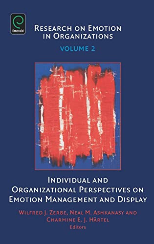 Imagen de archivo de Individual and Organizational Perspectives on Emotion Management and Display a la venta por Blackwell's