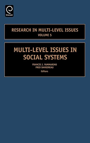 Stock image for Research in Multi-Level Issues, Vol. 5: Multi-Level Issues in Social Systems for sale by HPB-Red