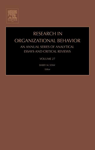 Imagen de archivo de Research In Organizational Behavior An Annual Series Of Analytical Erssays And Critical Reviews , Vol -27 a la venta por Basi6 International