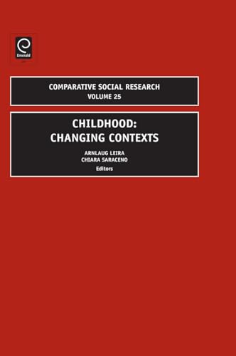 Stock image for Childhood: Changing Contexts, Volume 25 (Comparative Social Research) (Comparative Social Research, 25) for sale by Hippo Books