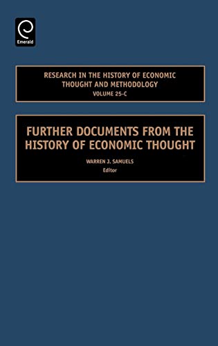 Beispielbild fr Research in the History of Economic Thought and Methodology, Volume 25C: Further Documents from the History of Economic Thought (Research in the History of Economic Thought and Methodology) Samuels, Warren J. zum Verkauf von CONTINENTAL MEDIA & BEYOND