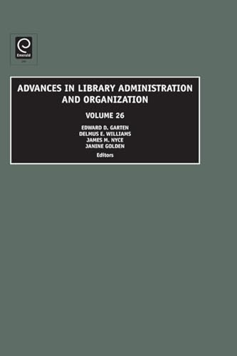 Stock image for Advances in Library Administration and Organization for sale by Kennys Bookstore