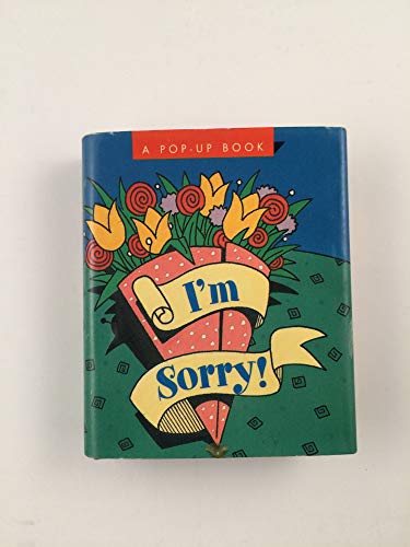 I'M SORRY (A Pop-up Book)