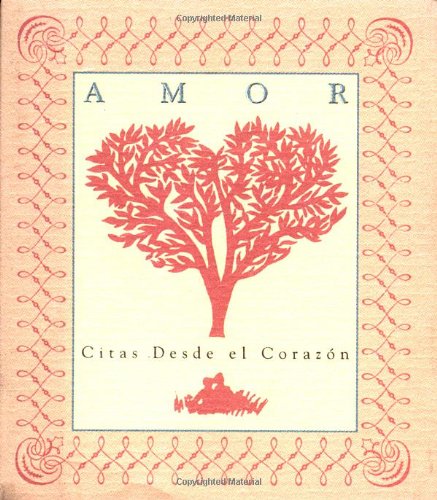 Beispielbild fr Amor: Citas Desde El Corazon zum Verkauf von Wonder Book