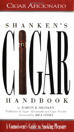 9780762400591: Shanken's Cigar Handbook: A Connoisseur's Guide to Smoking Pleasure