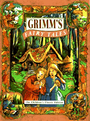 Beispielbild fr Grimm's Fairy Tales: The Children's Classic Edition zum Verkauf von HPB-Movies