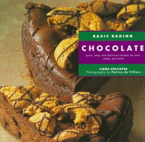 Stock image for Chocolate: Basic Baking for sale by BookHolders