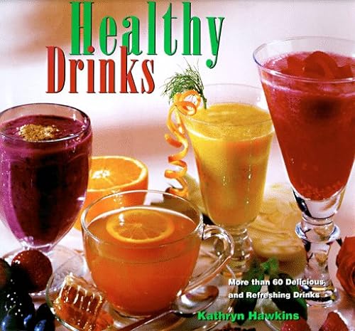 9780762401024: Healthy Drinks