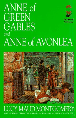 Stock image for Anne of Green Gables and Anne of Avonlea: And, Anne of Avonlea (Gaint Literary Classics) for sale by Discover Books