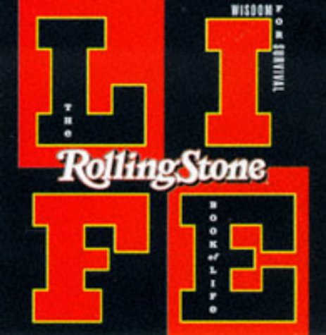 Imagen de archivo de The Rolling Stone Book of Life: Wisdom for Survival a la venta por Seattle Goodwill