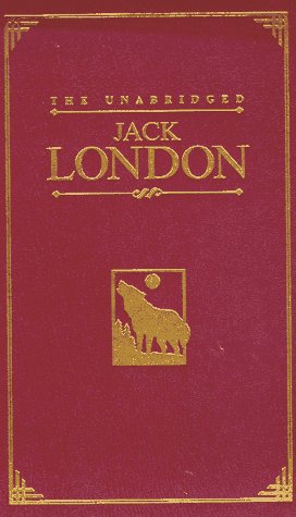 Imagen de archivo de The Unabridged Jack London: The Call of the Wild/White Fang/The Sea-Wolf a la venta por ThriftBooks-Atlanta