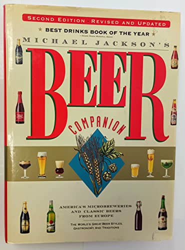 9780762402014: Michael Jackson's Beer Companion: The World's Great Beer Styles, Gastronomy, and Traditions