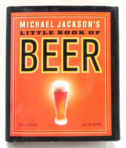 Michael Jackson's Little Book of Beer (9780762402465) by Michael Jackson