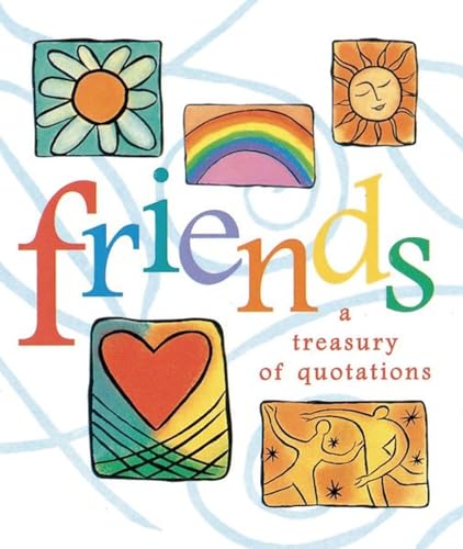 Beispielbild fr Friends: A Treasury Of Quotations (RP Minis) zum Verkauf von SecondSale