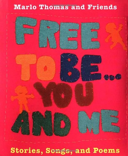 9780762403509: Free to Be...You and Me