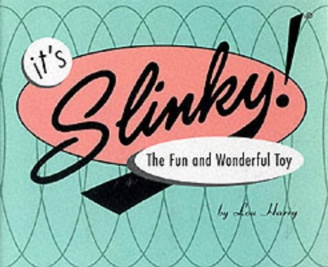 Stock image for It's Slinky: The Fun and Wonderful Toy for sale by Wonder Book