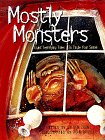 Beispielbild fr Mostly Monsters zum Verkauf von Half Price Books Inc.