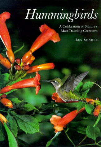 Imagen de archivo de Hummingbirds: A Celebration of Nature's Most Dazzling Creatures a la venta por Gulf Coast Books