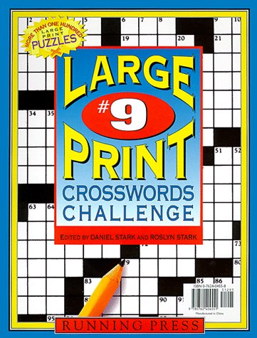 Large Print Crosswords Challenge 9 (9780762404551) by Stark, Daniel; Stark, Roslyn