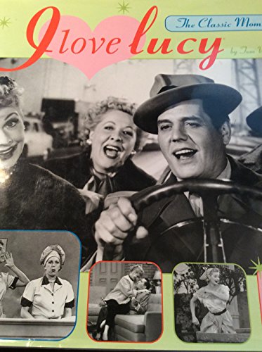 Beispielbild fr I Love Lucy: The Classic Moments zum Verkauf von ThriftBooks-Atlanta