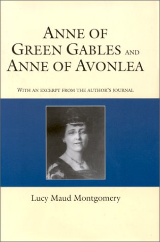 Stock image for Anne of Green Gables/Anne of Avonlea for sale by ThriftBooks-Dallas